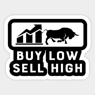 Trader - Buy low sell high Sticker